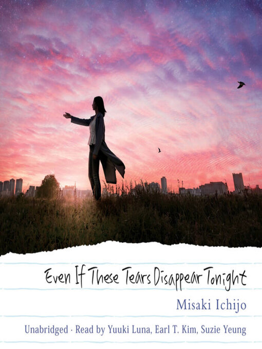 Title details for Even If These Tears Disappear Tonight by Misaki Ichijo - Wait list
